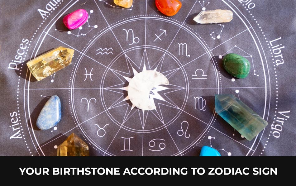 Your birthstone according to zodiac sign